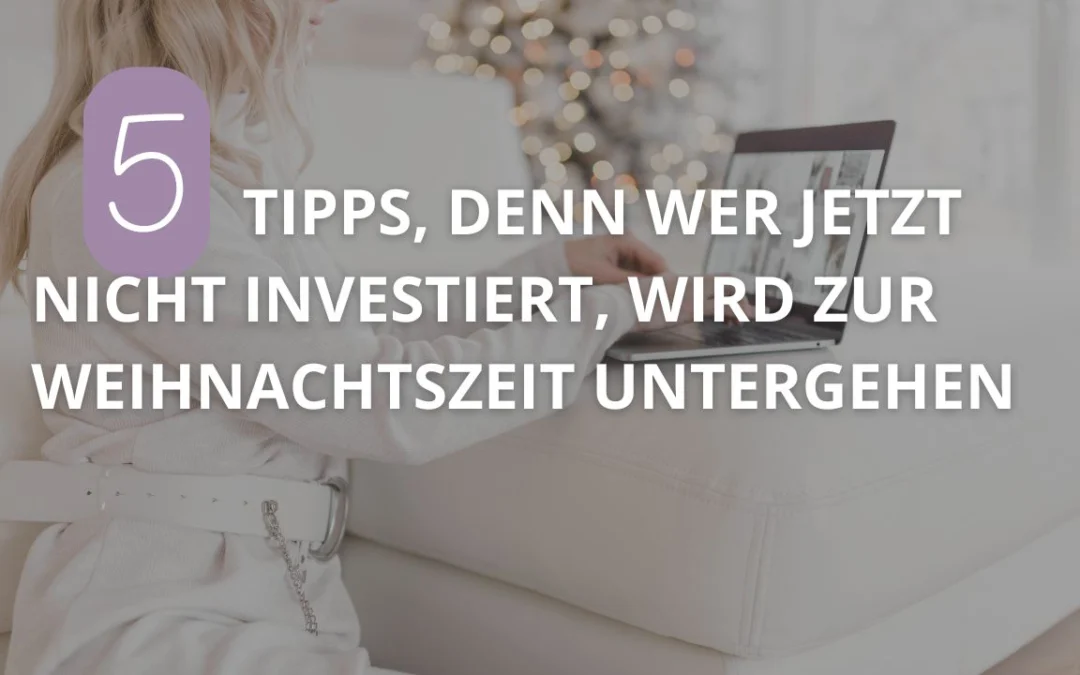 Wer jetzt nicht investiert, wird zur Weihnachtszeit untergehen